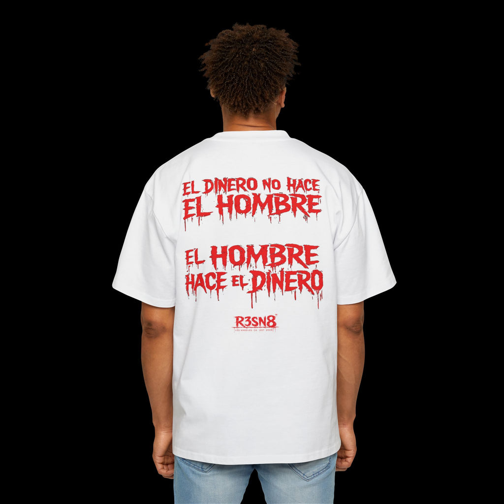 El Dinero No Hace El Hombre - Heavy Oversize Tee