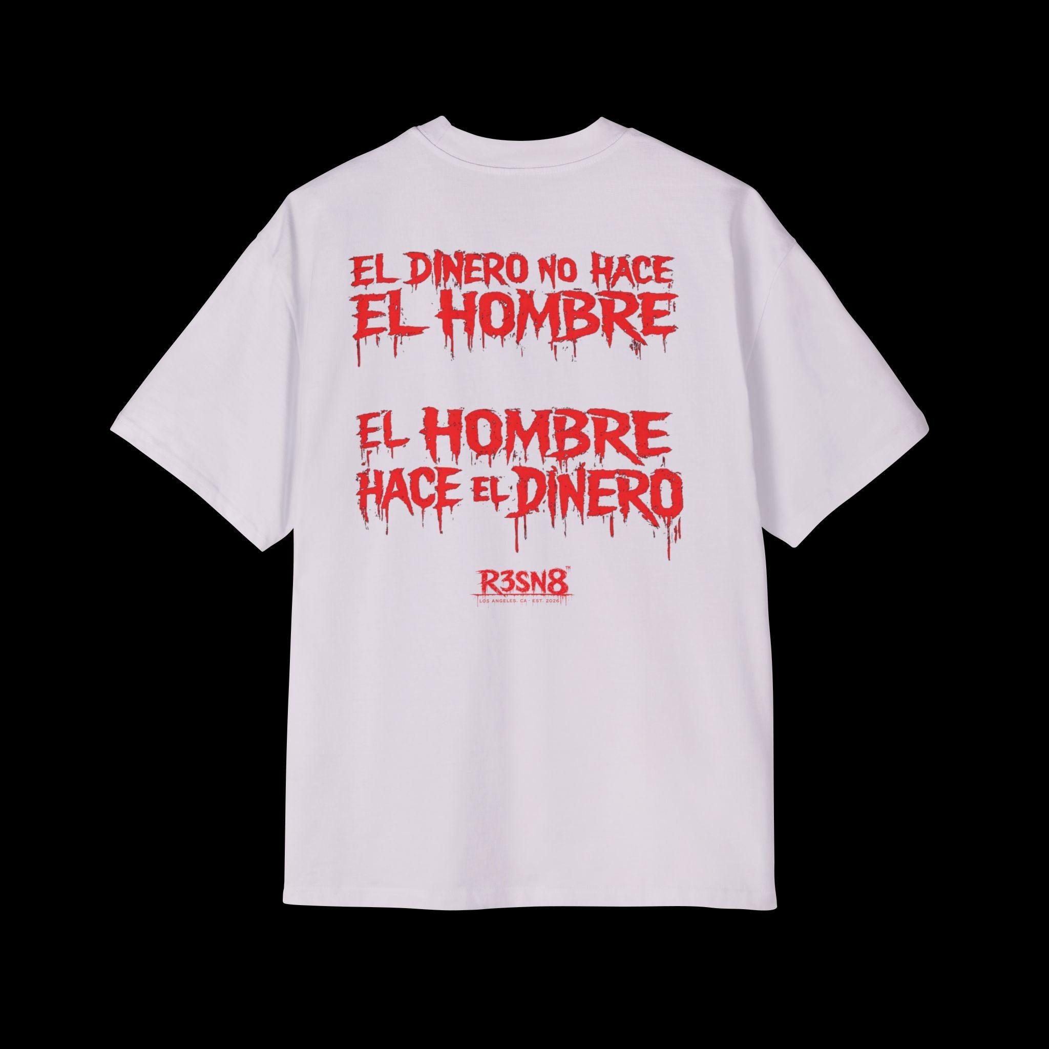 El Dinero No Hace El Hombre - Heavy Oversize Tee