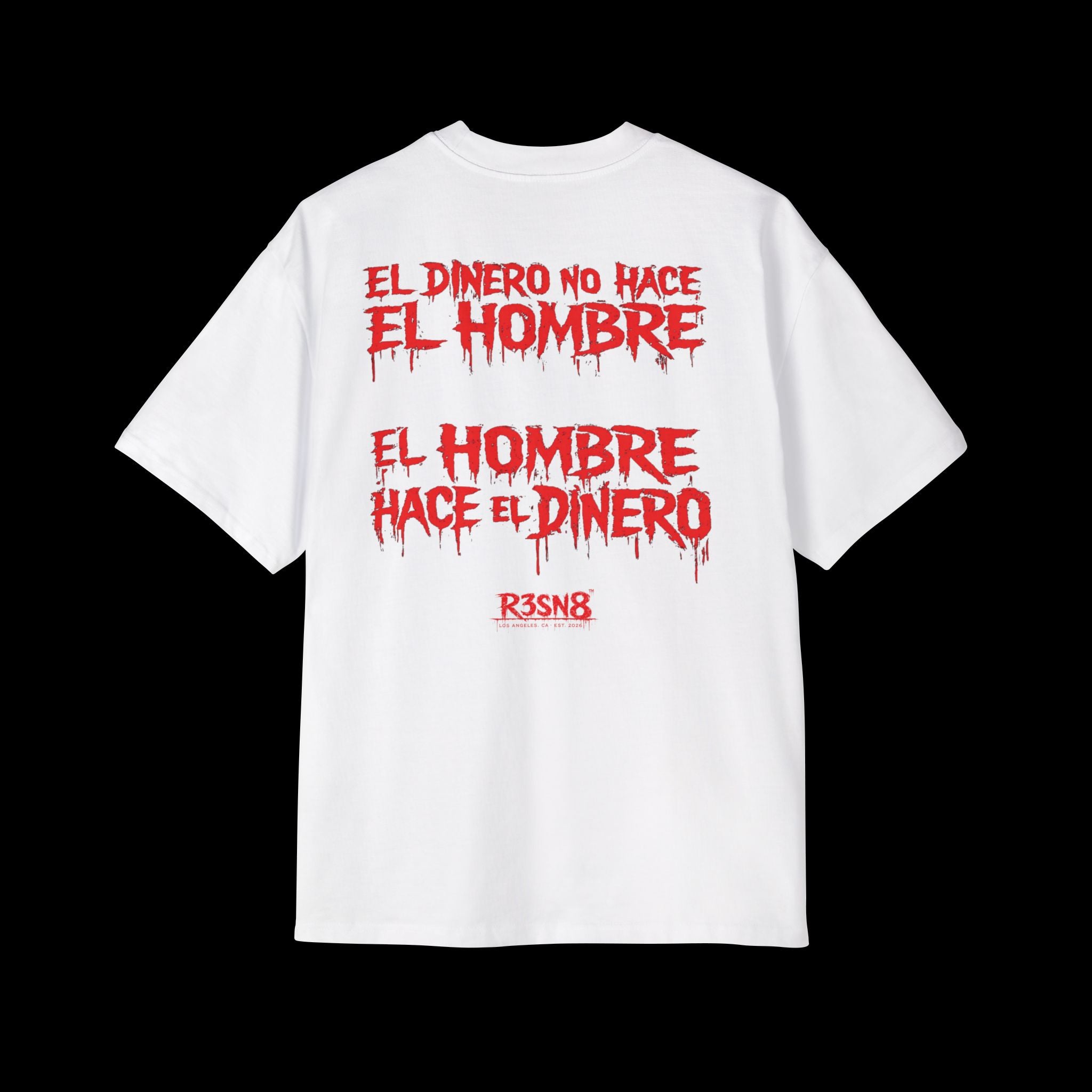 El Dinero No Hace El Hombre - Heavy Oversize Tee