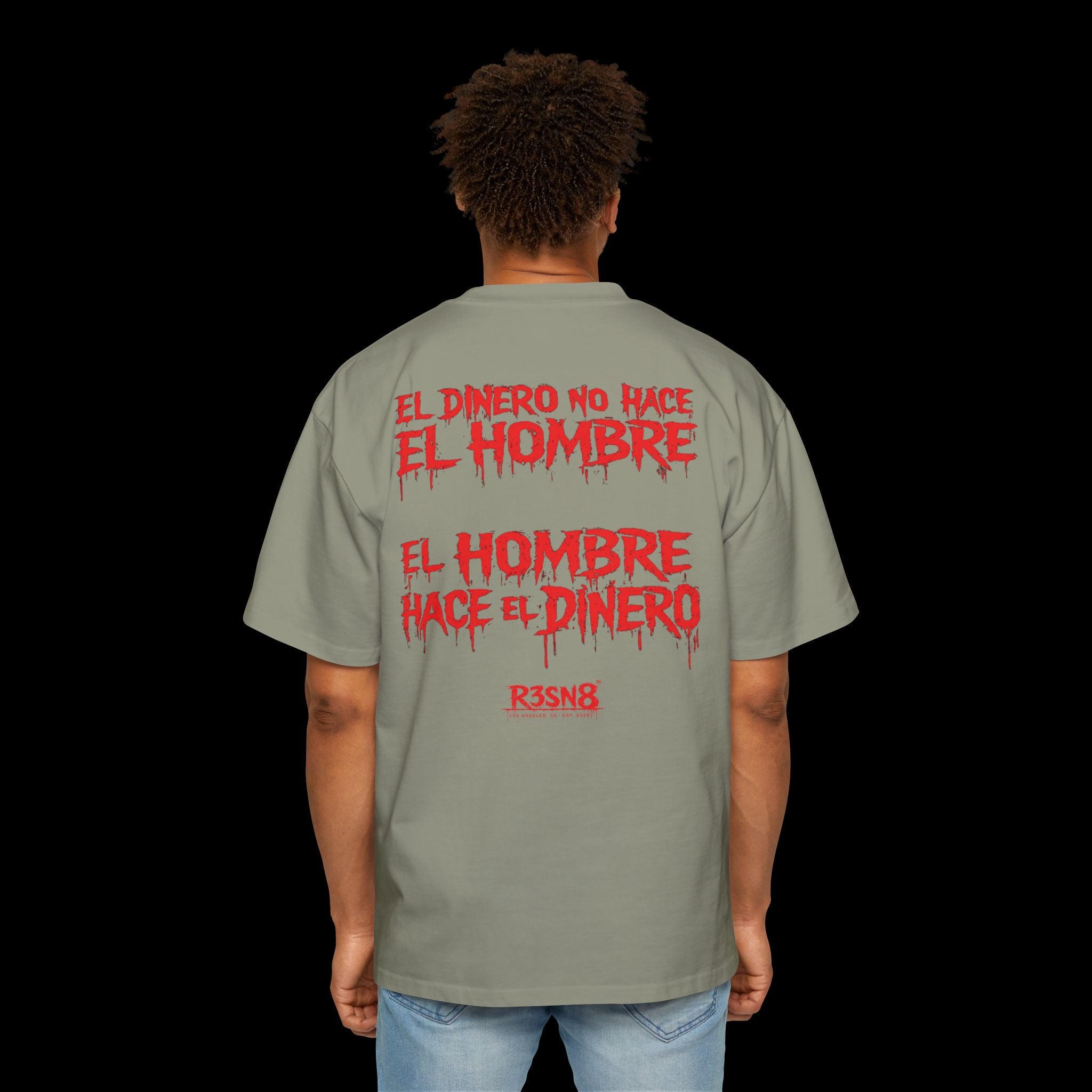 El Dinero No Hace El Hombre - Heavy Oversize Tee