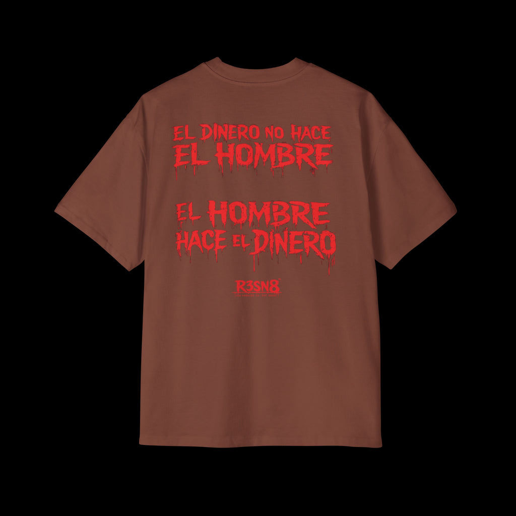 El Dinero No Hace El Hombre - Heavy Oversize Tee